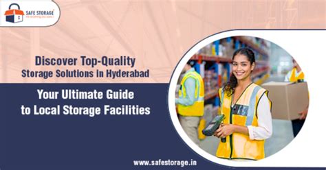 Top Storage in Hyderabad | SafeStorage Hyderabad Price List