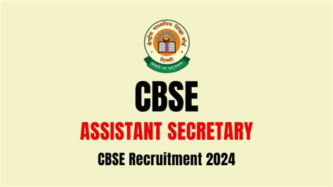 CBSE Assistant Secretary Recruitment 2024 ! Apply Online For 18 Posts ...