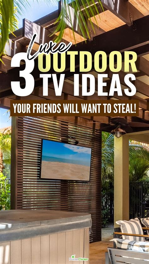 10 outdoor tv ideas that will blow your mind – Artofit