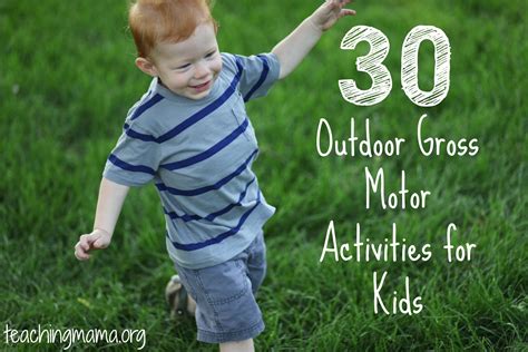 Toddler Gross Motor Activities Outdoors at Edward Holmes blog