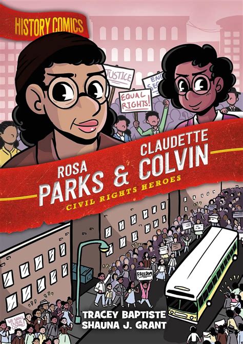 History Comics: Rosa Parks & Claudette Colvin: Civil Rights Her...