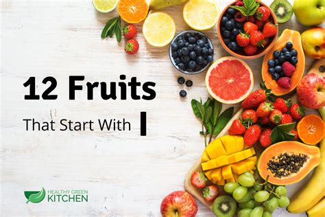 Fruits That Begin With The Letter I | Detroit Chinatown