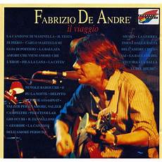 fabrizio de andr 233 tutto fabrizio de andre discography breaksanmo fabrizio de andr 233 tutto fabrizio de andre discography breaksanmo