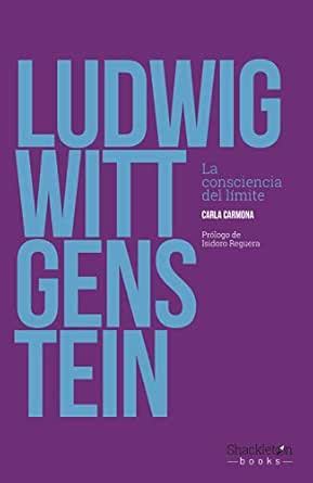Ludwig Wittgenstein: La consciencia del límite (Pensadores) (Spanish ...