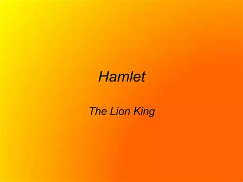 Hamlet - Lion King Comparison | PPTX
