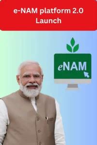 e-NAM Platform 2.0 Launch अब किसान बिना मंडी गए भी बेच सकेंगे अपनी फसल ...