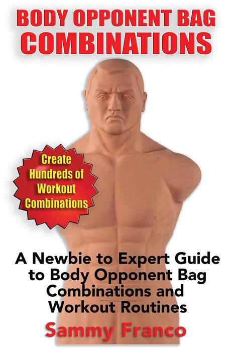 Body Opponent Bag Combinations: A Newbie to Expert Guide to Body ...