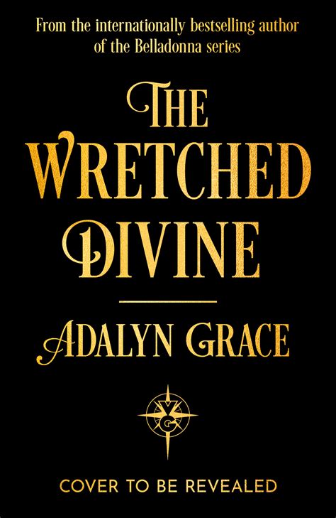 The Wretched Divine by Adalyn Grace | Goodreads