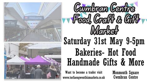 Cwmbran Centre Food Craft & Gift Market , M Cwmbran, 31 May 2025 ...