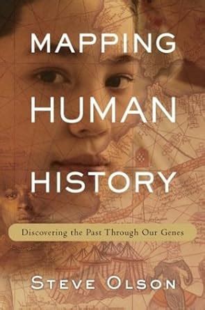 Buy Mapping Human History: Discovering the Past Through Our Genes Book ...