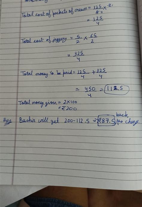 After buying 2 packets of cream at ₹125/8 each and5/2 kg of jaggery at ...