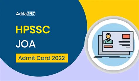 HPSSC JOA Admit Card 2022 Direct Link To Download HPSSC JOA Hall Ticket PDF