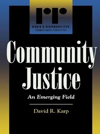 Community Justice: An Emerging Field (Rights & Responsibilities) eBook ...
