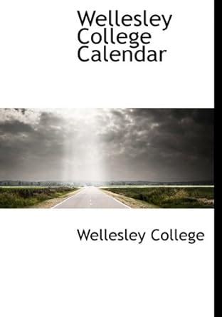 Wellesley College Calendar: Amazon.co.uk: Wellesley College, College ...
