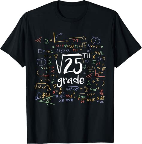 First Day Of School 5th Grade Square Root Of 25 Math Teacher T-Shirt ...