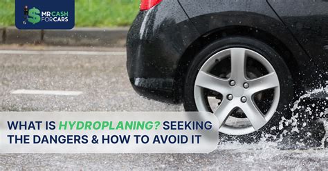 Understanding Hydroplaning - Dangers & Solutions