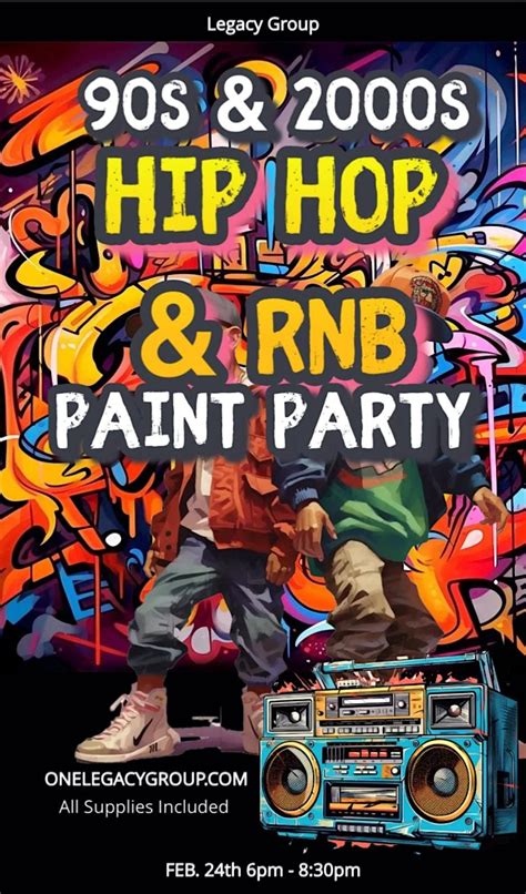 90s & 2000s Hip Hop & RnB Paint Party, 9951 Patriot Highway ...