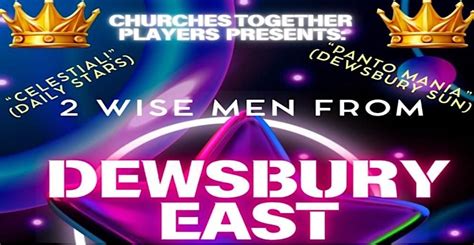 2 Wise Men from Dewsbury East Pantomime, Dewsbury Minster - Mother ...