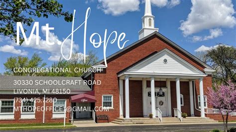 Worship Service at Mt. Hope, 30330 Schoolcraft Road, Livonia, MI ...