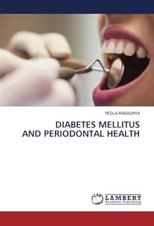 DIABETES MELLITUS AND PERIODONTAL HEALTH : Amazon.in: Books