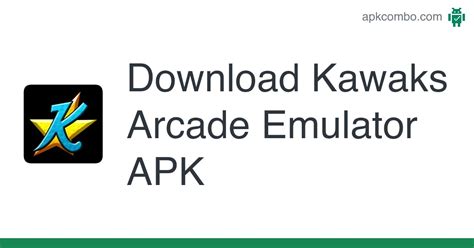 Kawaks Arcade Emulator APK (Android Game) - Free Download