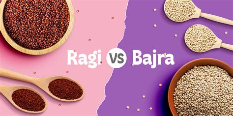 Ragi vs Bajra Nutrition: Which Millet Is Better?