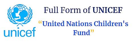 जानिए UNICEF और UNESCO का फुलफॉर्म और इनके बारे में