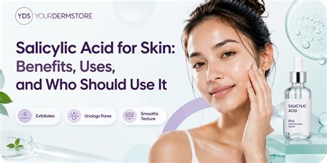 Salicylic Acid for Skin: Benefits, Uses, and Who Should Use It ...