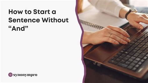 How to Start a Sentence Without "And" - SynonymPro