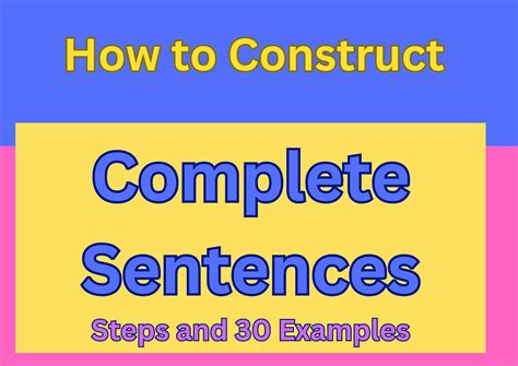 Complete Sentences: How To Make + 30 Examples