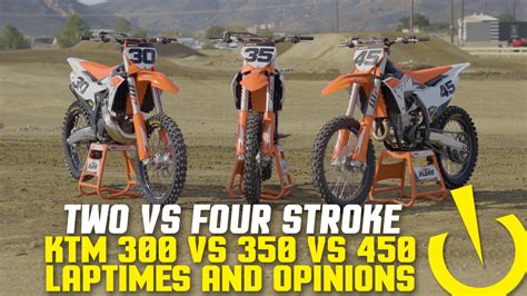 2023 KTM 300 SX VS 350 SX-F VS 450 SX-F | 2 Stroke Versus 4 Stroke ...