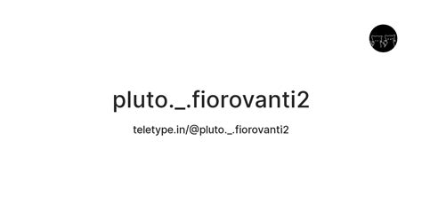 pluto._.fiorovanti2 — Teletype