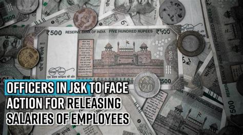 Officers in J&K to face action for releasing salaries of employees ...
