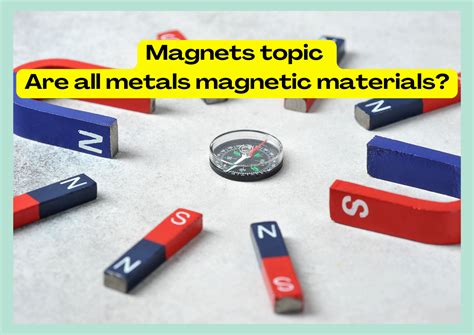 Are All Metals Magnetic Materials? - Copper, Steel, and Others