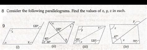 8 Consider the following parallelograms. Find the values of x, y, z in ...