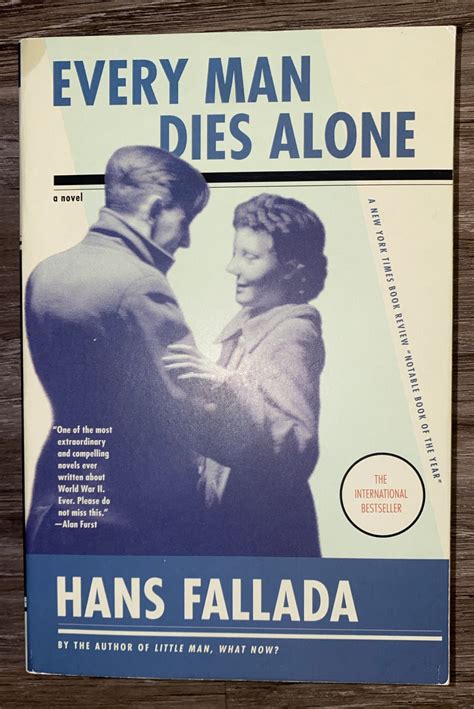 Every Man Dies Alone : A Novel by Hans Fallada (2010, Trade Paperback ...