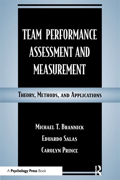 Buy Team Performance Assessment and Measurement: Theory, Methods, and ...
