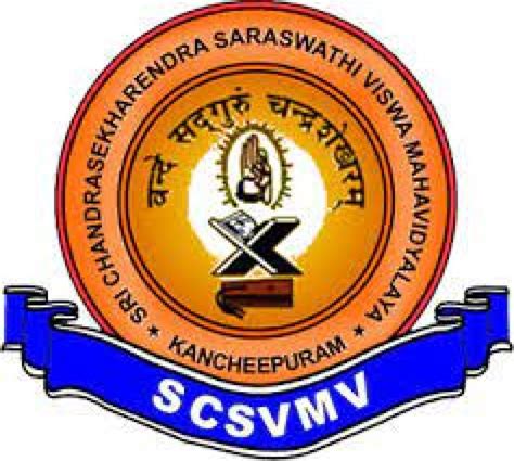 CHANDRASEKHARENDRA SARASWATHI VISWA MAHAVIDYALAYA ,
