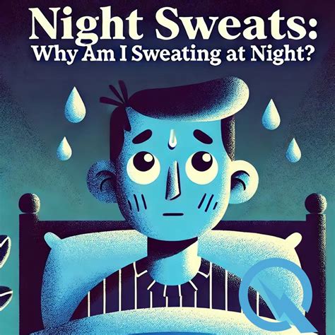 Night Sweats Decoded: Why Youre Waking Up Drenched and How to Stop the Midnight Meltdown ...