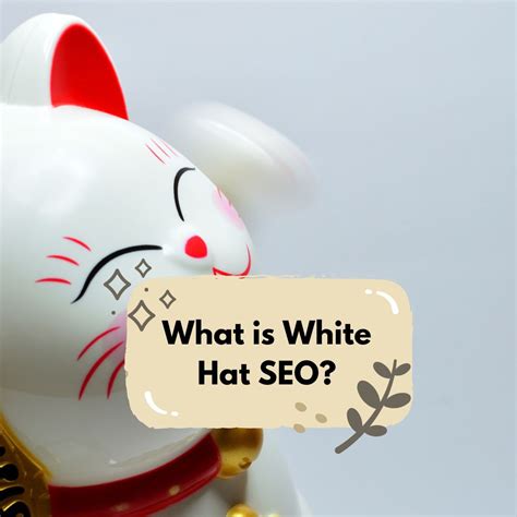 What is White Hat SEO?