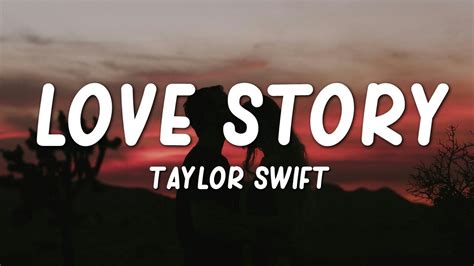 Taylor Swift - Love Story (Lyrics) "romeo save me" - YouTube in 2020 ...