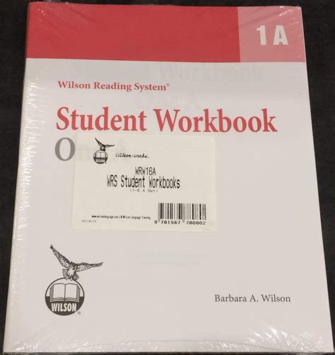 Wilson Reading System Student Workbook 1-6A: Barbara A. Wilson ...