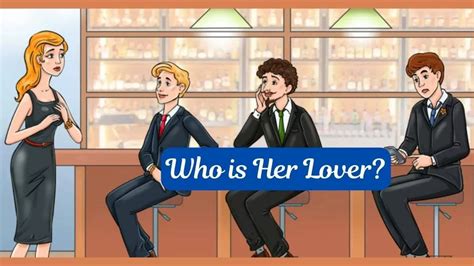 Brain Teaser for Testing Your IQ: Can you identify the Girl's Lover ...