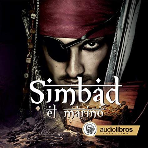 Simbad el marino [Sinbad the Sailor] (Audio Download): Anónimo, Staff ...