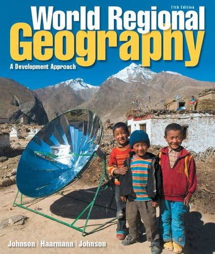 World Regional Geography: A Development Approach Plus ...