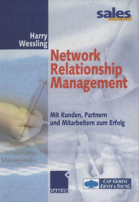 Buy Network Relationship Management: Mit Kunden, Partnern und ...