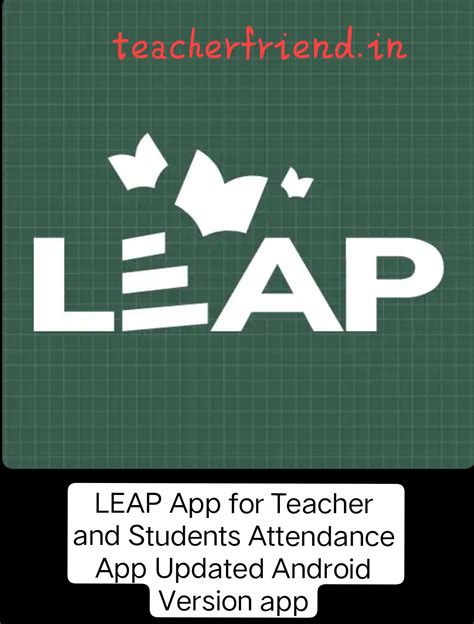 LEAP App for Teacher and Students Attendance App Updated Android ...