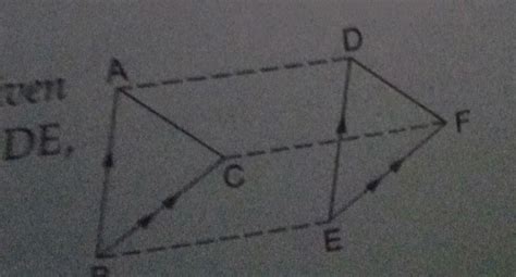 Let triangle ABC and Triangle DEF be two triangles given in such a way ...