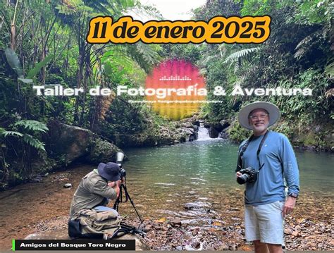 Taller de Fotografía & Aventura , Orocovis, Puerto Rico, Bayamon, 11 ...
