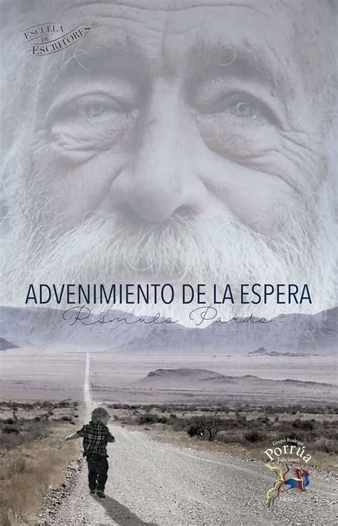 Advenimiento de la espera (Spanish Edition) eBook : Pardo, Rómulo ...